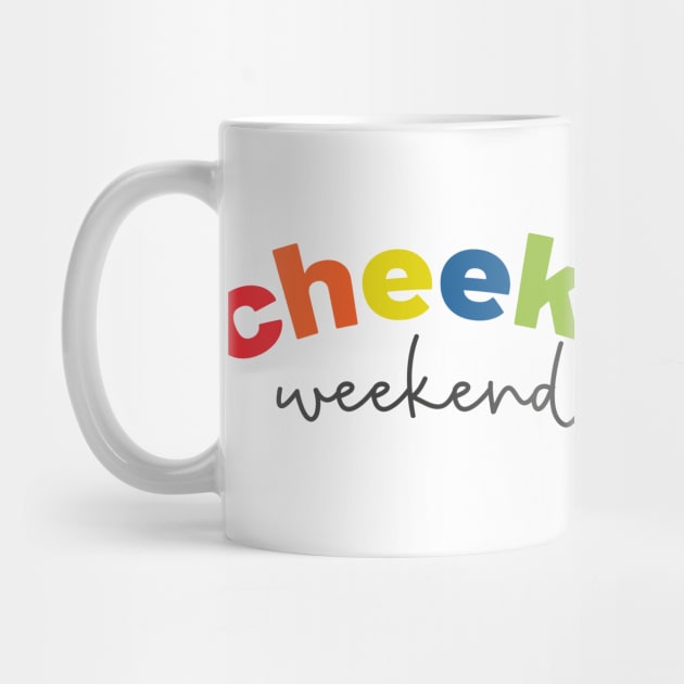 Cheeky Weekend by Camp Happy Hour
